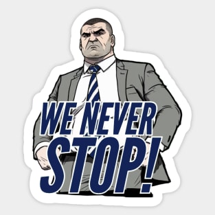 Spurs Never Stop Sticker